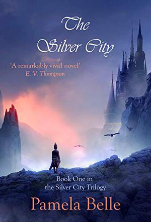 The Silver City (Silver City #1)