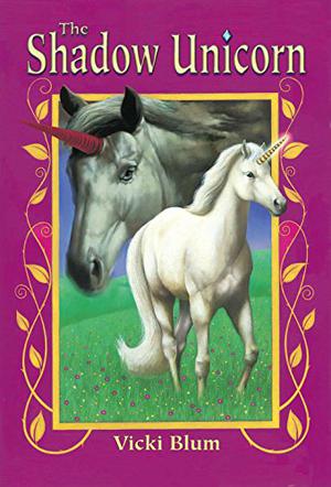The Shadow Unicorn (Unicorns #2)