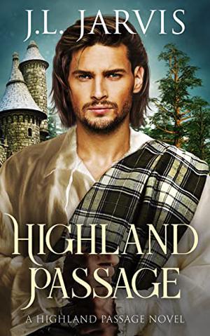 Highland Passage by J.L. Jarvis