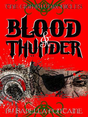 Blood and Thunder (The Grimm Chronicles #5)
