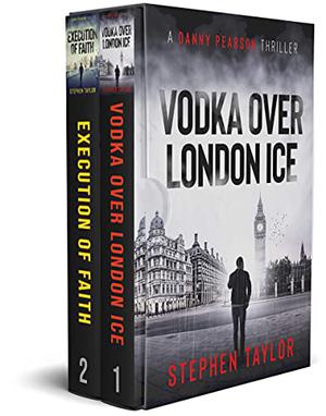 The Danny Pearson Thriller Series Books 1-2 by Stephen Taylor