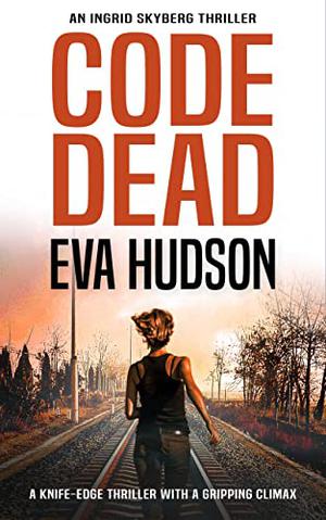 Code Dead by Eva Hudson