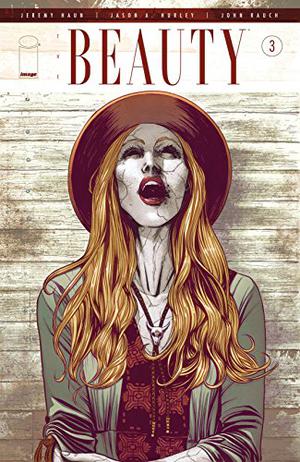 The Beauty #3 by Jeremy Haun, Jason A. Hurley