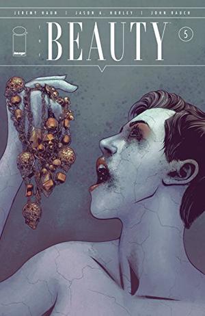 The Beauty #5 by Jeremy Haun, Jason A. Hurley