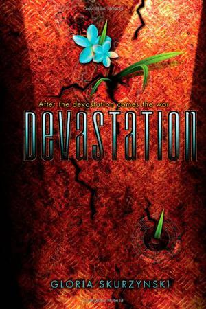 Devastation by Gloria Skurzynski