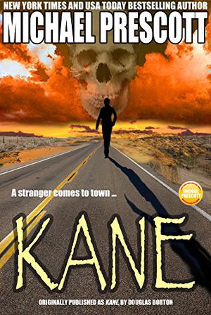 Kane by Michael Prescott, Douglas Borton