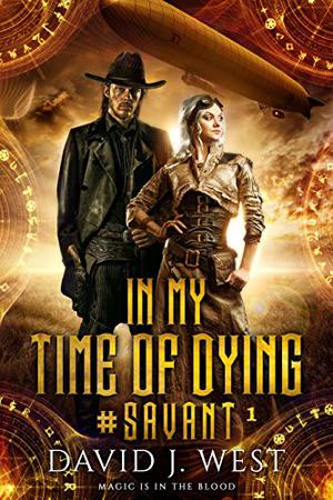 In My Time of Dying by David J. West