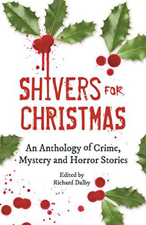 Shivers For Christmas by Richard Dalby