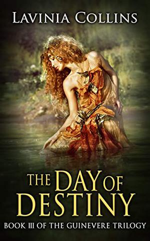 The Day of Destiny by Lavinia Collins