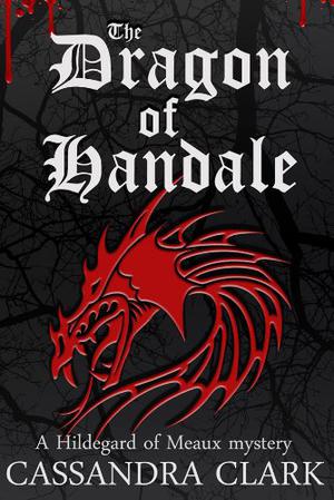 The Dragon of Handale by Cassandra Clark