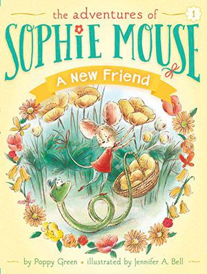 A New Friend (The Adventures of Sophie Mouse #1)
