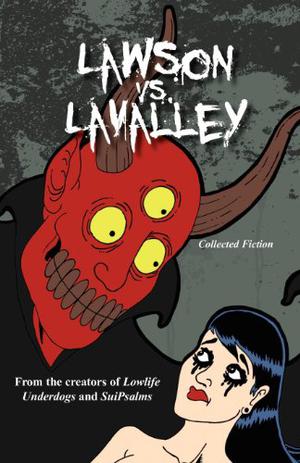Lawson vs. Lavalley by Dustin LaValley, John Edward Lawson
