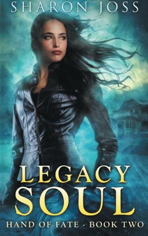 Legacy Soul by Sharon Joss