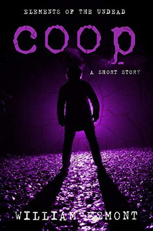 Coop by William Esmont