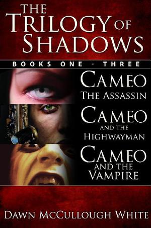 Trilogy of Shadows (Trilogy of Shadows #1-3)