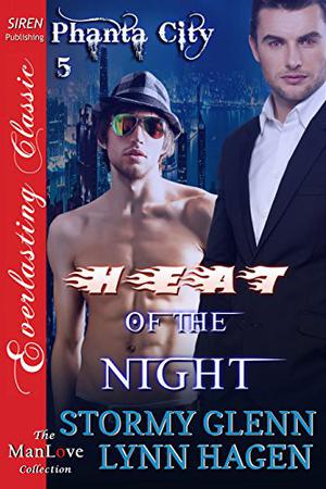 Heat of the Night by Stormy Glenn, Lynn Hagen
