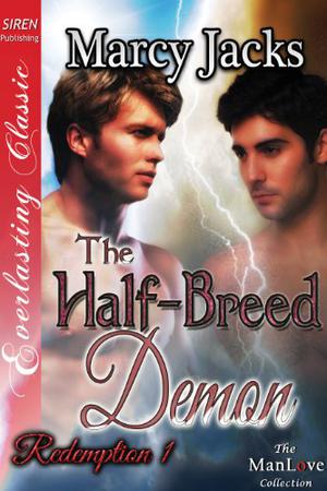 The Half-Breed Demon by Marcy Jacks