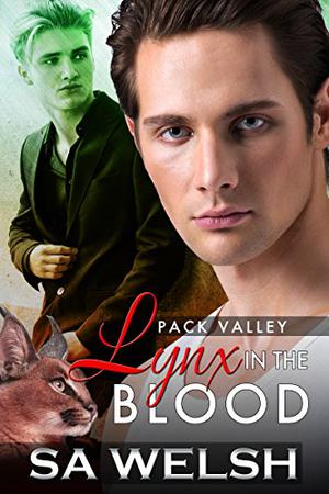 Lynx in the Blood by S.A. Welsh