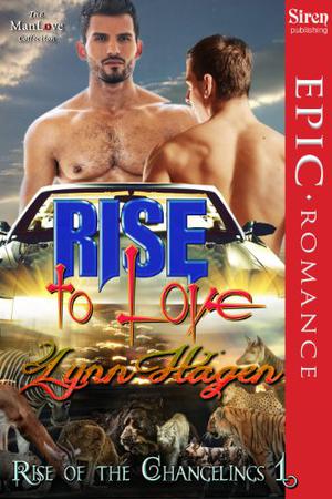 Rise to Love by Lynn Hagen