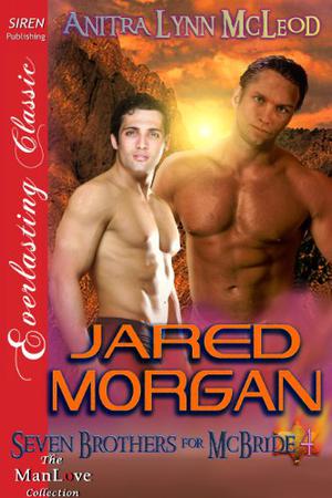 Jared Morgan (Seven Brothers for McBride #4)