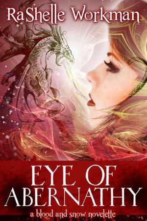 Eye of Abernathy (Blood and Snow #10)