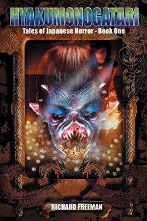 Hyakumonogatari by Richard Freeman