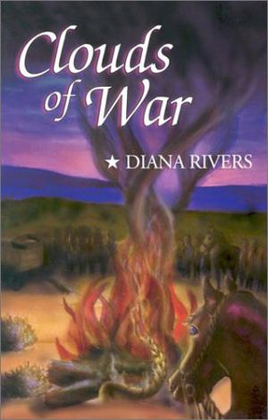 Clouds of War by Diana Rivers