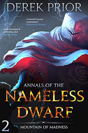 Mountain of Madness (Annals of the Nameless Dwarf #2)