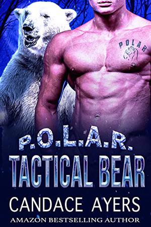 Tactical Bear (P.O.L.A.R. #4)
