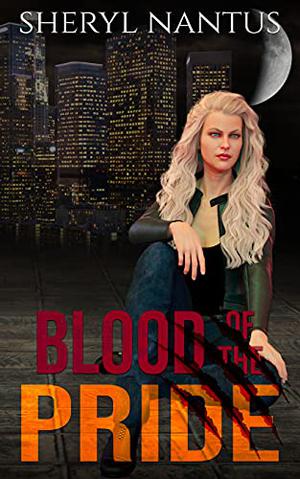 Blood of the Pride by Sheryl Nantus