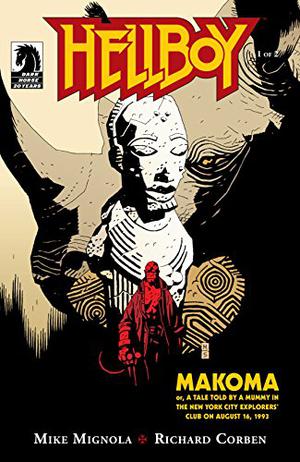 Hellboy: Makoma #1 (Hellboy Reading Order #25)