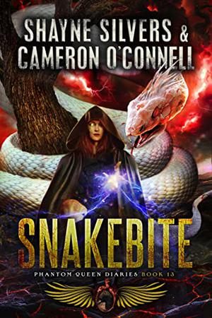 Snakebite: Phantom Queen Book 13—A Temple Verse Series  (The Phantom Queen Diaries) by Shayne Silvers, Cameron O'Connell