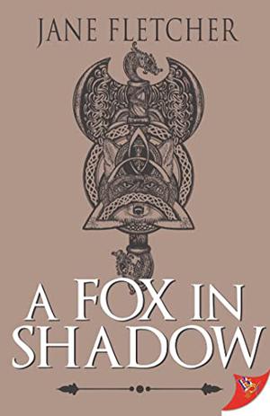A Fox in Shadow by Jane Fletcher
