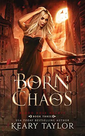 Born Chaos by Keary Taylor