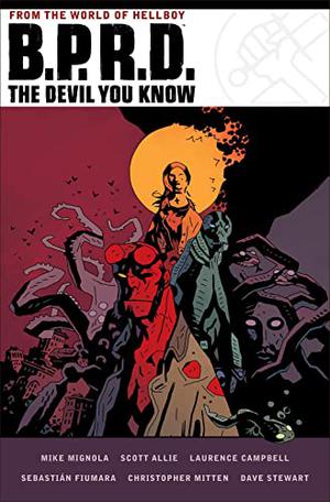 B.P.R.D.: The Devil You Know by Mike Mignola, Scott Allie