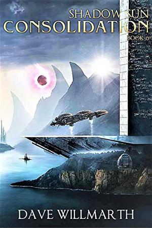 Shadow Sun Consolidation by Dave Willmarth