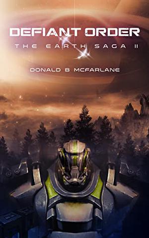 Defiant Order by Donald B. McFarlane