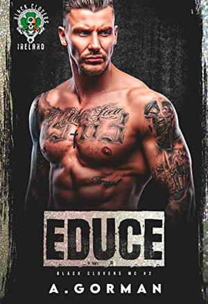 Educe by A. Gorman