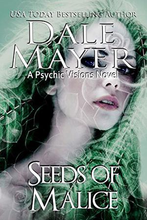 Seeds of Malice (Psychic Visions #11)