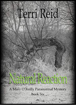 Natural Reaction (Mary O’Reilly #6)