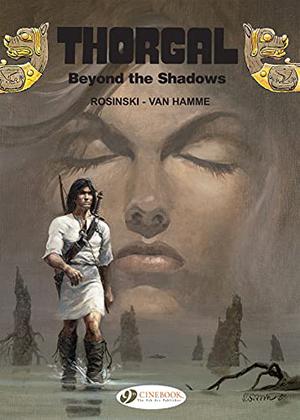 Thorgal, Vol. 3: Beyond the Shadows by Grzegorz Rosiński, Jean Van Hamme