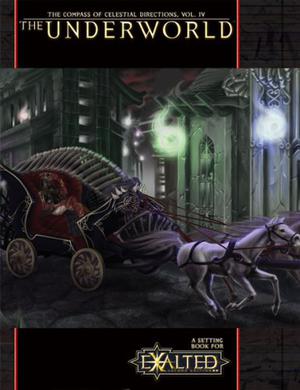 The Compass of Celestial Directions, Vol. 04: The Underworld by Alan Alexander, Exalted 2nd Ed