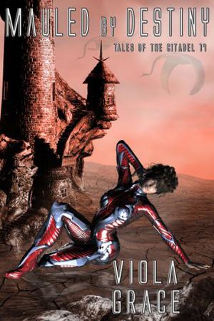 Mauled by Destiny (Tales Of The Citadel #17)