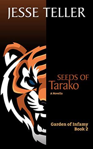Seeds of Tarako by Jesse Teller