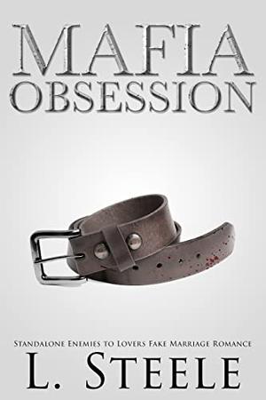 Mafia Obsession by L. Steele