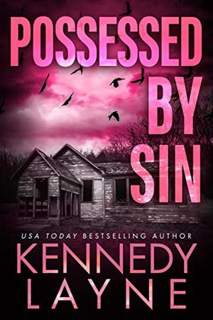 Possessed by Sin by Kennedy Layne