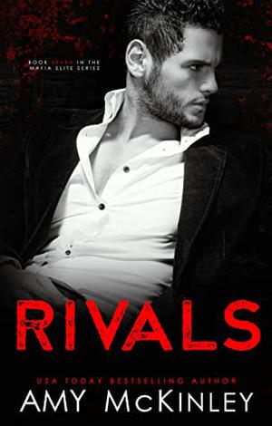 Rivals (Mafia Elite #7)