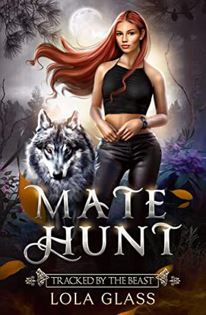 Tracked by the Beast (Mate Hunt #4)