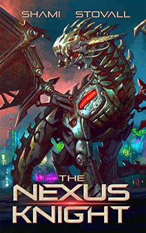 The Nexus Knight (Nexus Games #2)