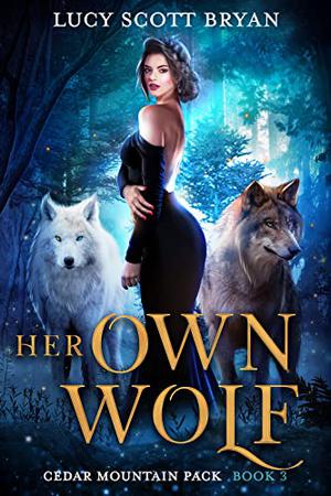 Her Own Wolf (Cedar Mountain Pack #3)